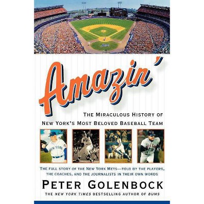 Amazin' - by  Peter Golenbock (Paperback)