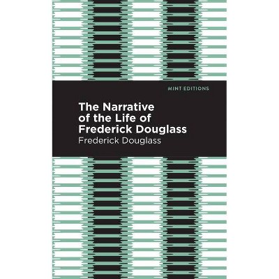 Narrative of the Life of Frederick Douglass - (Black Narratives) (Hardcover)