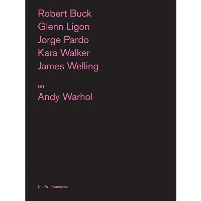 Artists on Andy Warhol - by  Katherine Atkins & Kelly Kivland (Paperback)