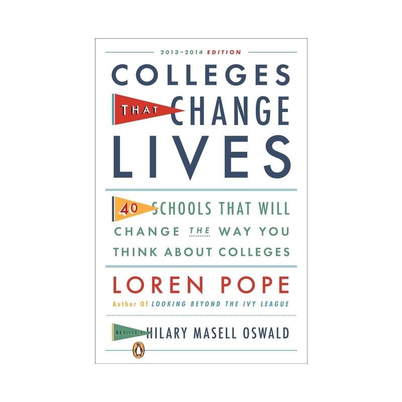 Colleges That Change Lives - 4th Edition by  Loren Pope (Paperback), 1 of 2
