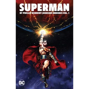 Superman by Phillip Kennedy Johnson Omnibus Vol. 1 - by  Michael Conrad & Becky Cloonan & Phillip Kennedy Johnson (Hardcover) - 1 of 1
