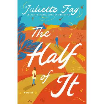The Half of It - by  Juliette Fay (Paperback)