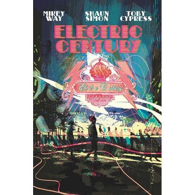 The Electric Century - by  Mikey Way & Shaun Simon (Paperback)