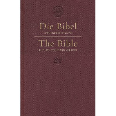 ESV German/English Parallel Bible (Luther/ESV, Dark Red) - (Hardcover)