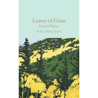 Leaves of Grass - by  Walt Whitman (Hardcover)