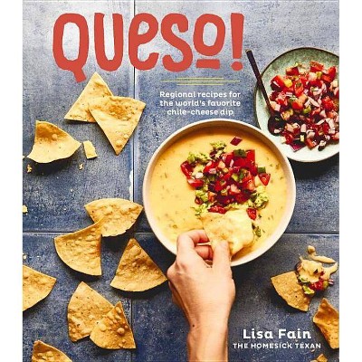 Queso! - by  Lisa Fain (Hardcover)