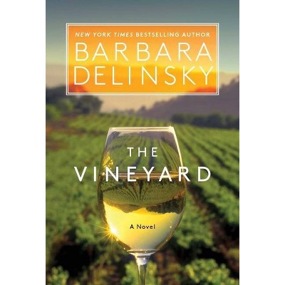 The Vineyard - by  Barbara Delinsky (Paperback)