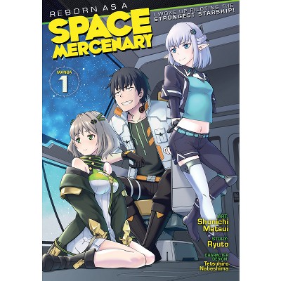 Reborn as a Space Mercenary: I Woke Up Piloting the Strongest Starship!  (Light Novel) Vol. 1 See more