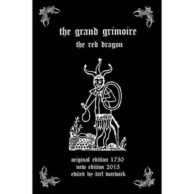 The Grand Grimoire - by  Unknown Author (Paperback)