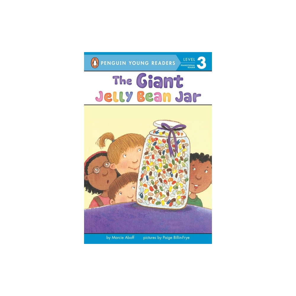 The Giant Jelly Bean Jar - (Penguin Young Readers, Level 3) by Marcie Aboff (Paperback)