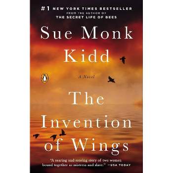 The Invention of Wings (Reprint) (Paperback) by Sue Monk Kidd