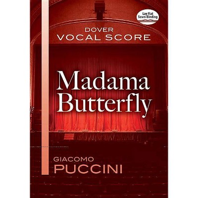 Madama Butterfly - (Dover Vocal Scores) by  Giacomo Puccini (Paperback)