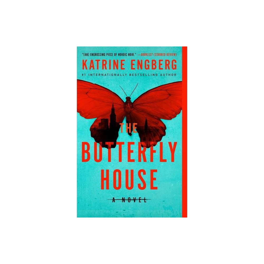 The Butterfly House - by Katrine Engberg (Paperback)