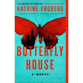 The Butterfly House - by  Katrine Engberg (Paperback)