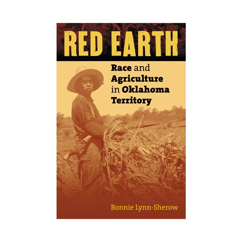 Red Earth - by  Bonnie Lynn-Sherow (Hardcover), 1 of 2
