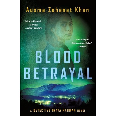 Blood Betrayal - (Blackwater Falls) by  Ausma Zehanat Khan (Paperback)
