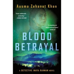Blood Betrayal - (Blackwater Falls) by  Ausma Zehanat Khan (Paperback) - 1 of 1