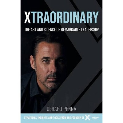 Xtraordinary - by  Gerard Penna (Paperback)