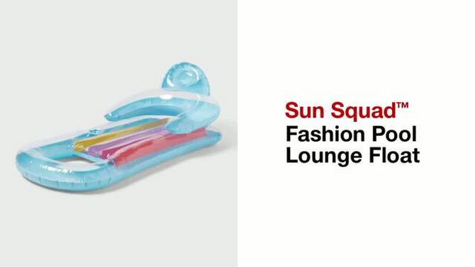 Inflatable Lounge Pool Float- Sun Squad™, 2 of 7, play video