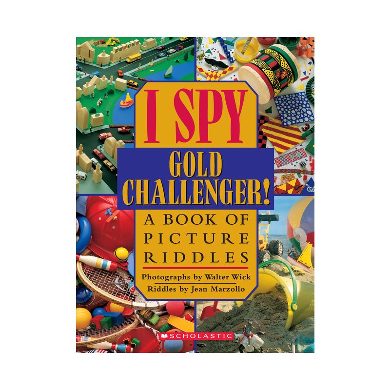 I Spy Gold Challenger: A Book of Picture Riddles - by  Walter Wick & Jean Marzollo (Hardcover), 1 of 2