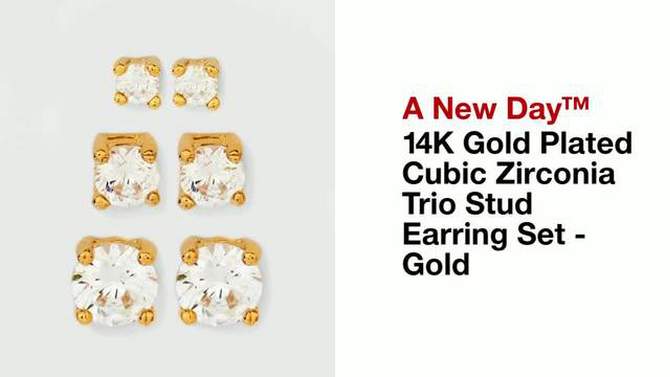 14K Gold Plated Cubic Zirconia Trio Stud Earring Set - A New Day&#8482; Gold, 2 of 5, play video