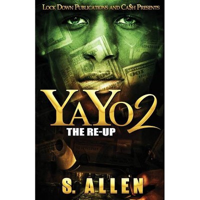 Yayo 2 - by  S Allen (Paperback)