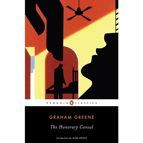 The Honorary Consul - (Penguin Classics) by  Graham Greene (Paperback) - image 1 of 1