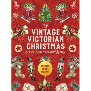 A Vintage Victorian Christmas Sticker, Color & Activity Book - by  Editors of Chartwell Books (Paperback) - 1 of 1