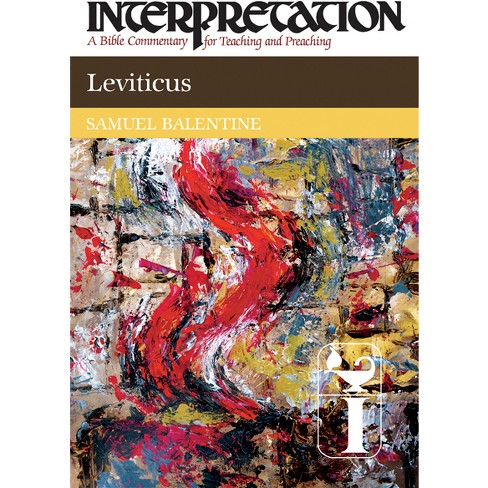 Leviticus - (Interpretation: A Bible Commentary for Teaching & Preaching) by Samuel E Balentine - image 1 of 1