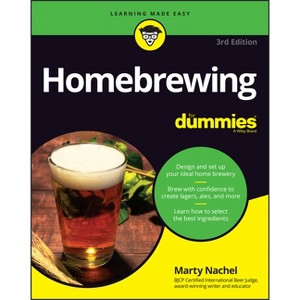 Homebrewing for Dummies - 3rd Edition by  Marty Nachel (Paperback) - 1 of 1