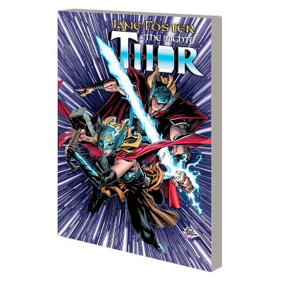 Jane Foster & the Mighty Thor - by  Torunn Gronbekk (Paperback)