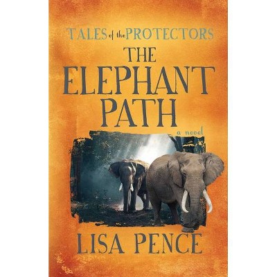 Tales of the Protectors - by  Lisa Pence (Paperback)
