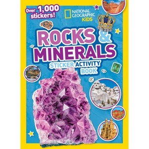 Rocks and Minerals Sticker Activity Book - by  National Geographic Kids (Paperback) - 1 of 1
