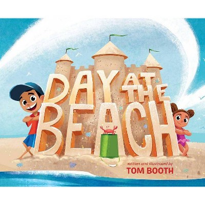 Day at the Beach - (Jeter Publishing) by  Tom Booth (Hardcover)