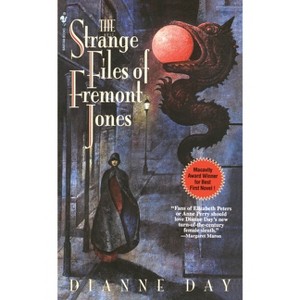 The Strange Files of Fremont Jones - (Fremont Jones Mysteries (Paperback)) by  Dianne Day (Paperback) - 1 of 1