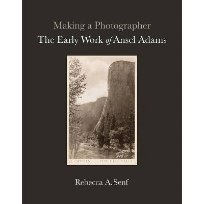 Making a Photographer - by  Rebecca A Senf (Hardcover)