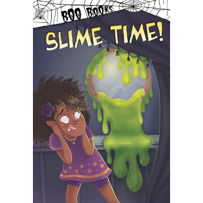 Slime Time! - (Boo Books) by  John Sazaklis (Hardcover)