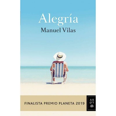 Alegría - by  Manuel Vilas (Paperback)