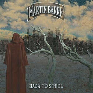 Martin Barre - Back To Steel (CD) - 1 of 1