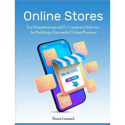 Online Stores - by  Karen Leonard (Hardcover)