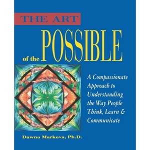 Art of the Possible - by  Dawna Markova (Paperback) - 1 of 1