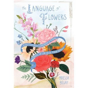 The Language of Flowers - by  Odessa Begay (Hardcover) - 1 of 1