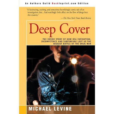 Deep Cover - by  Michael Levine (Paperback)