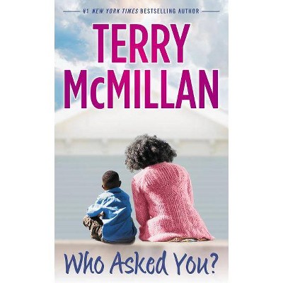 Who Asked You? (Reprint) (Paperback) by Terry Mcmillan