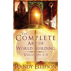 The Complete Art of World Building - by Randy Ellefson - 1 of 1