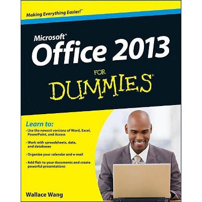 Office 2013 For Dummies - by  Wallace Wang (Paperback)