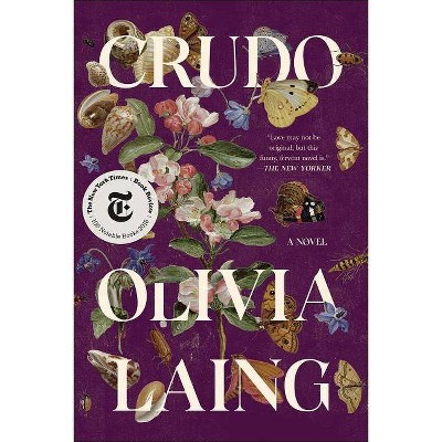 Crudo - by  Olivia Laing (Paperback)