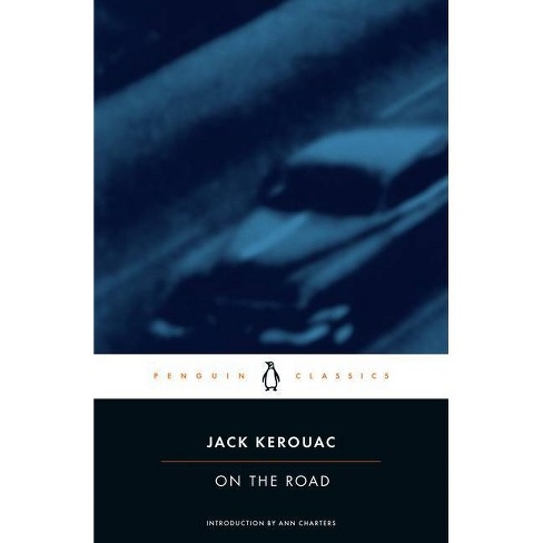 On The Road - (penguin Classics) By Jack Kerouac (paperback) : Target