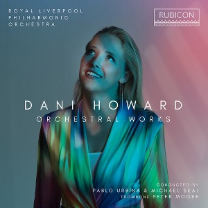 Royal Liverpool Philharmonic - Dani Howard: Orchestral Works (CD) - 1 of 1