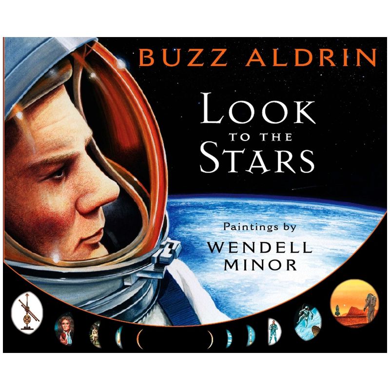 Look to the Stars - by  Buzz Aldrin (Hardcover), 1 of 2